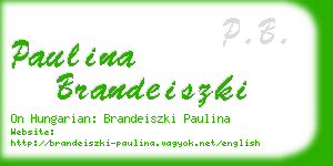 paulina brandeiszki business card